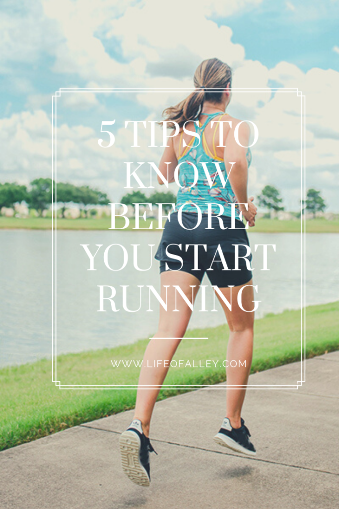 5 Tips To Know Before You Start Running